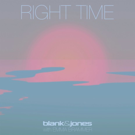 Right Time ft. Emma Brammer | Boomplay Music