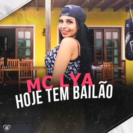 Hoje Tem Bailão ft. Love Funk | Boomplay Music