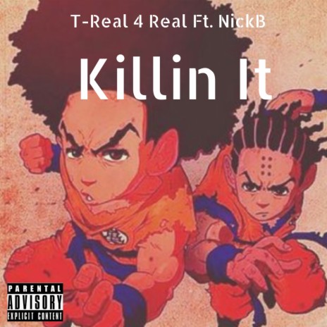 Killin' it ft. Nick B