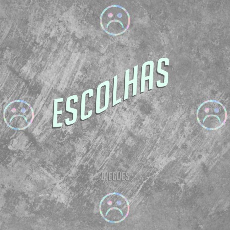 Escolhas | Boomplay Music