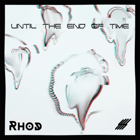 Until The End Of Time | Boomplay Music