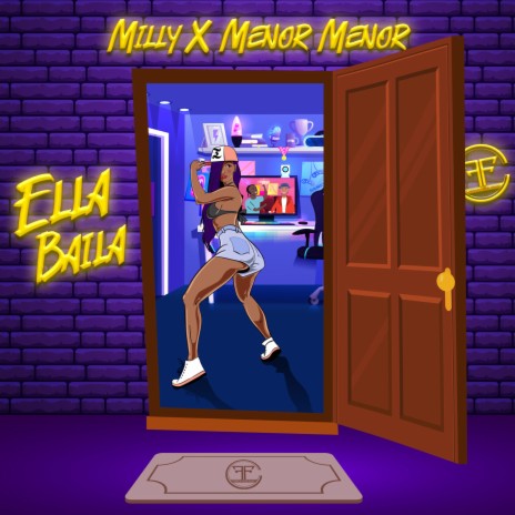 Ella Baila ft. Menor Menor | Boomplay Music