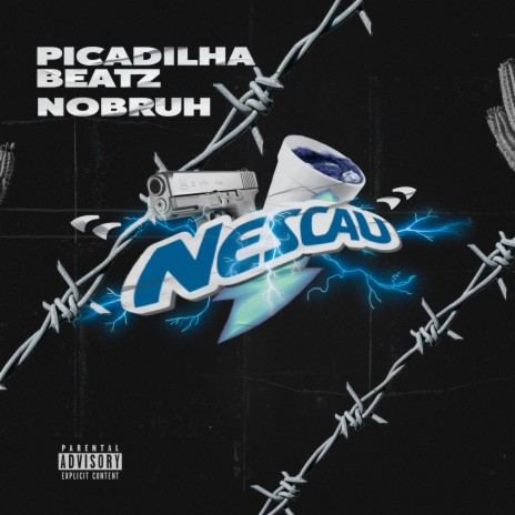 Nescau ft. Nobruh | Boomplay Music