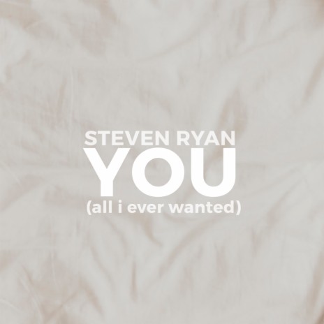 YOU (all i ever wanted) | Boomplay Music