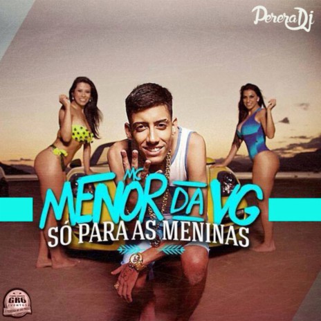 Só para as Meninas ft. Perera DJ | Boomplay Music