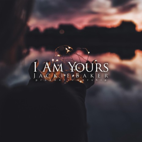 I Am Yours | Boomplay Music