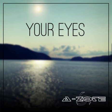 Your Eyes | Boomplay Music