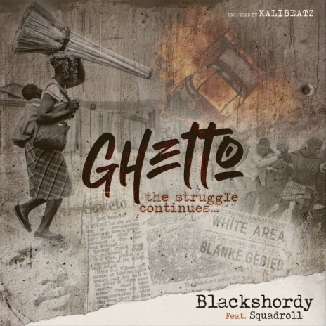 Ghetto (The Struggle Continues) | Boomplay Music