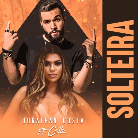 Solteira ft. Celle Vieira | Boomplay Music