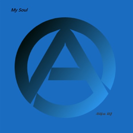 My Soul | Boomplay Music