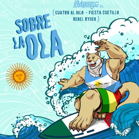 Sobre La Ola ft. Cuatro Al Hilo, Fiesta Cuetillo & Rebel Ryder | Boomplay Music