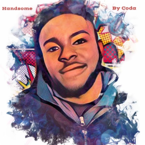 Handsome | Boomplay Music