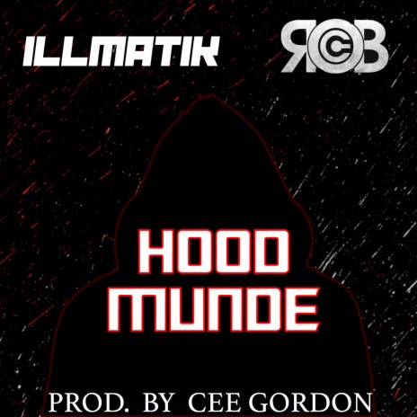 Hood Munde ft. Illmatik | Boomplay Music