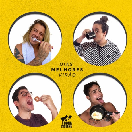 Dias Melhores Virão | Boomplay Music