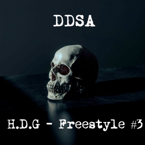 H.D.G (Freestyle #3) | Boomplay Music