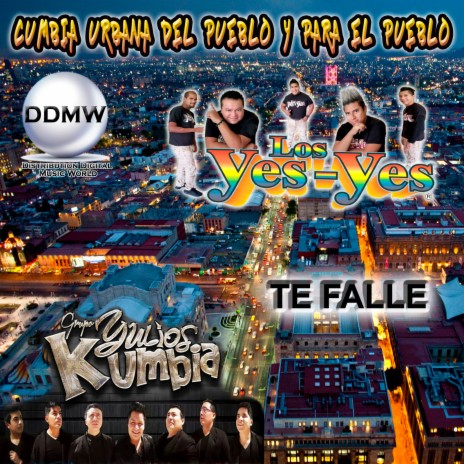 Te Falle ft. Yulios Kumbia | Boomplay Music