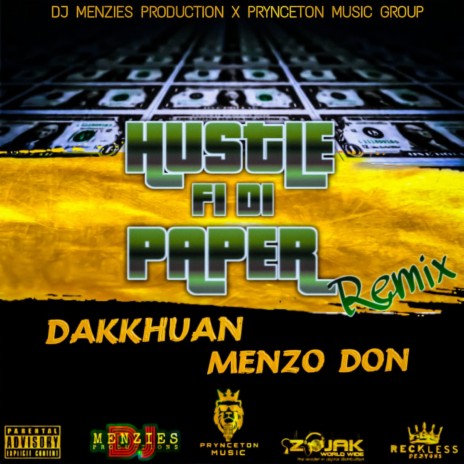 Hustle Fi Di Paper ft. Menzo Don | Boomplay Music