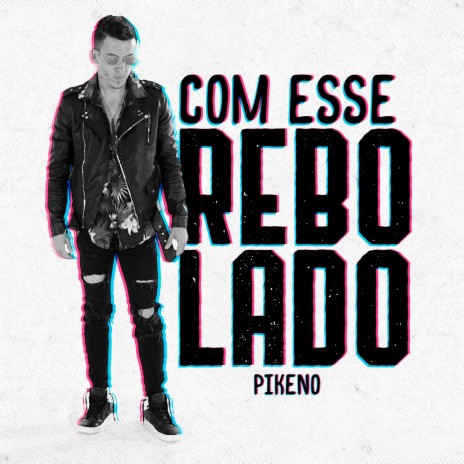 Com Esse Rebolado | Boomplay Music