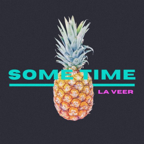 Some Time | Boomplay Music