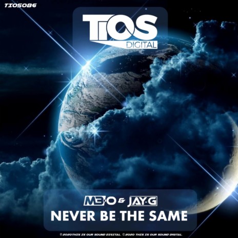 Never Be The Same (Original Mix) ft. Jay G