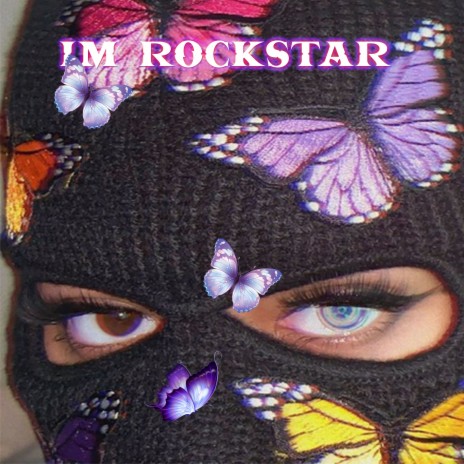 Im Rockstar | Boomplay Music