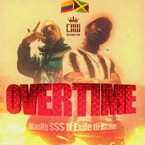 Overtime ft. Exile di Brave | Boomplay Music