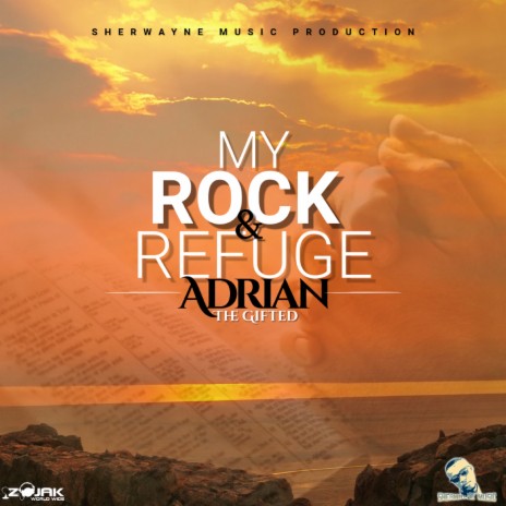 My Rock & Refuge | Boomplay Music