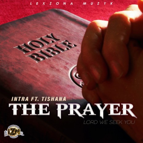 The Prayer ft. Tishana | Boomplay Music