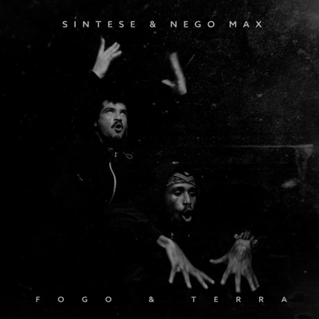 Fogo & Terra ft. Nego Max | Boomplay Music