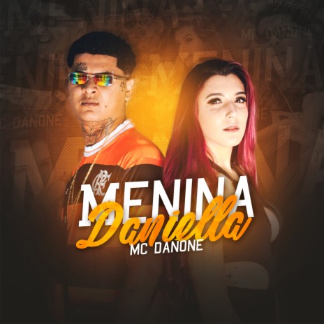 Menina Daniella | Boomplay Music