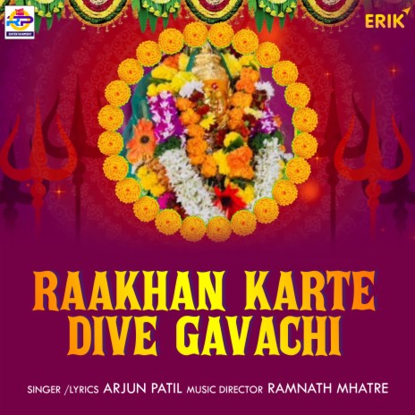 Raakhan Karte Dive Gavachi | Boomplay Music