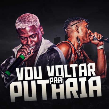 Vou Voltar pra Putaria ft. MC Losk | Boomplay Music