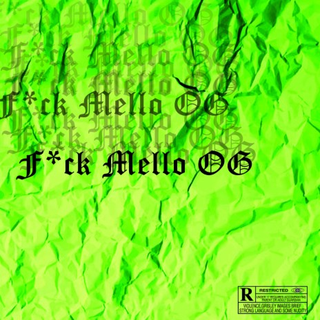 F*ck Mello Og | Boomplay Music