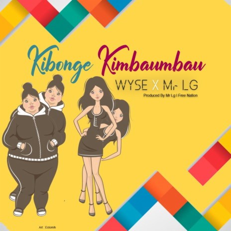 Kibonge Kimbaumbau ft. Mr. LG | Boomplay Music