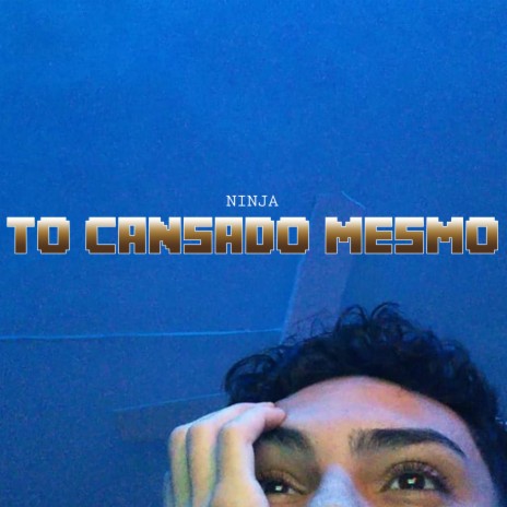 Tô Cansado Mesmo | Boomplay Music