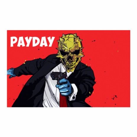 Payday | Boomplay Music