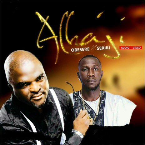 Alhaji (feat. Seriki) | Boomplay Music