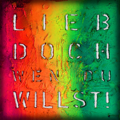 Lieb doch wen du willst | Boomplay Music