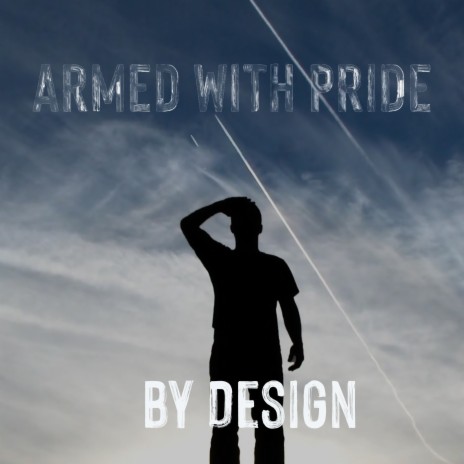 Armed with Pride | Boomplay Music