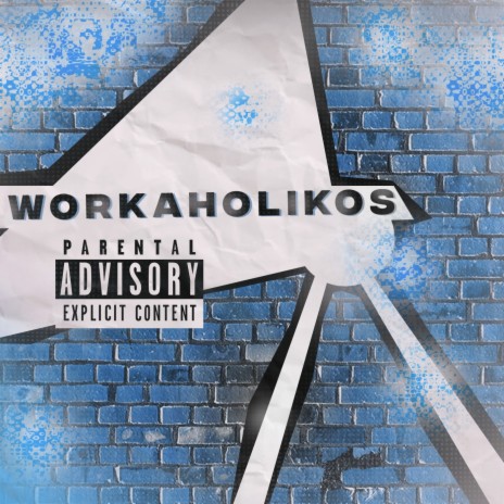 Workaholikos | Boomplay Music