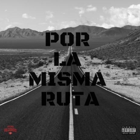 Por la Misma Ruta ft. Plackz Veneno, Monkey G´k & Big Bro FG | Boomplay Music