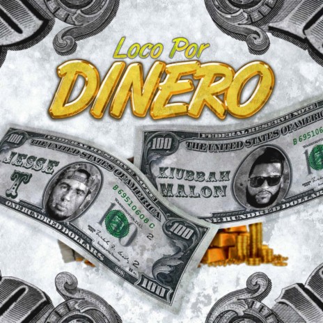 Loco Por Dinero ft. Kiubbah Malon | Boomplay Music