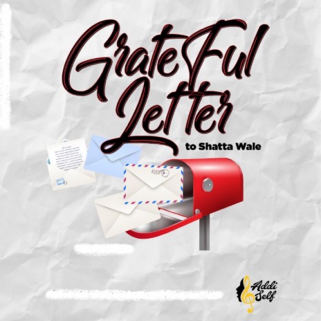 Grateful (Letter To Shatta Wale)