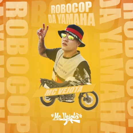 Robocop da Yamaha | Boomplay Music