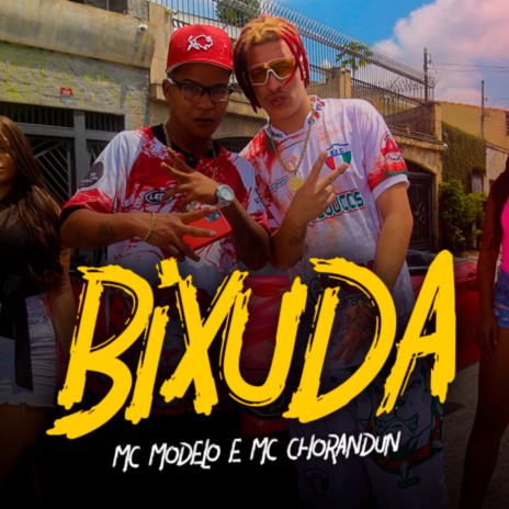 Bixuda ft. MC Chorandun | Boomplay Music