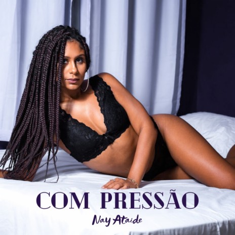 Com Pressão | Boomplay Music