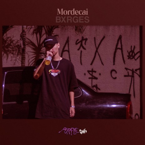 Mordecai ft. PurpleGang | Boomplay Music