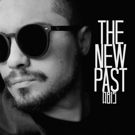 The New Past | Boomplay Music