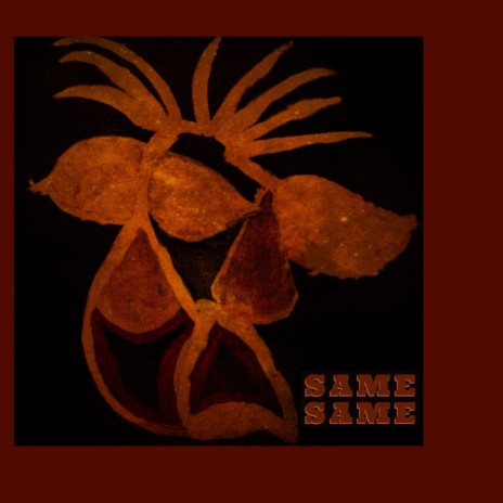 Same Same | Boomplay Music