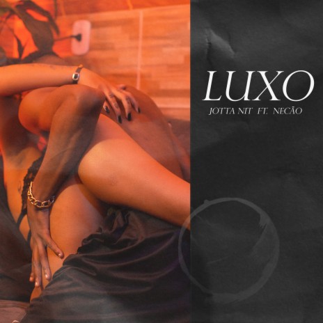 Luxo ft. NECÃO | Boomplay Music